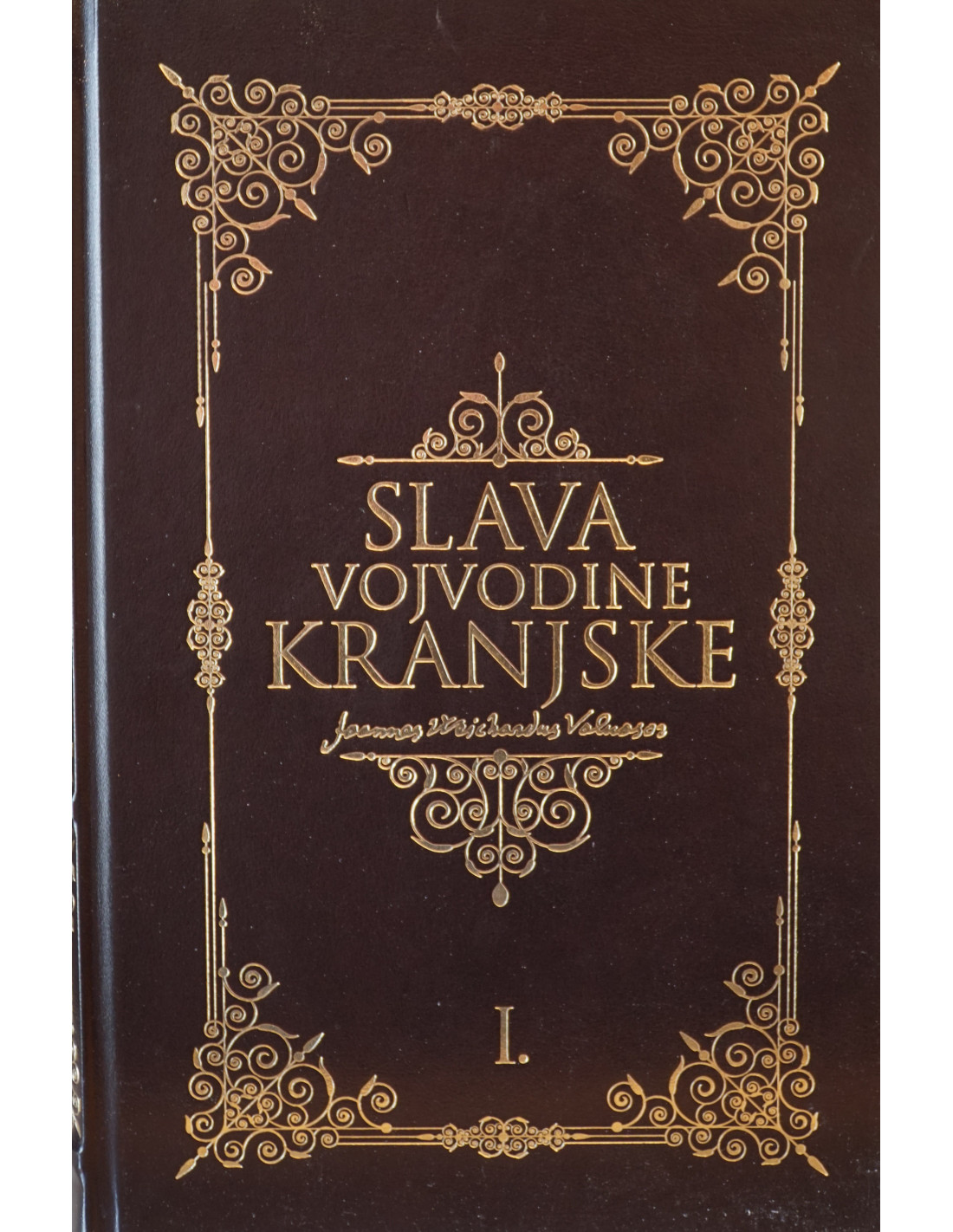 Slava vojvodine kranjske - 1. del