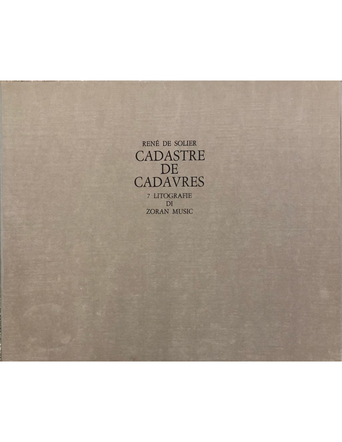 Cadastre de Cadavres - Zoran Mušič/Rene De Solier 2